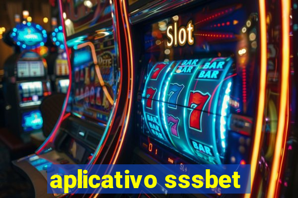 aplicativo sssbet